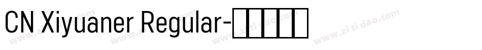 CN Xiyuaner Regular字体转换